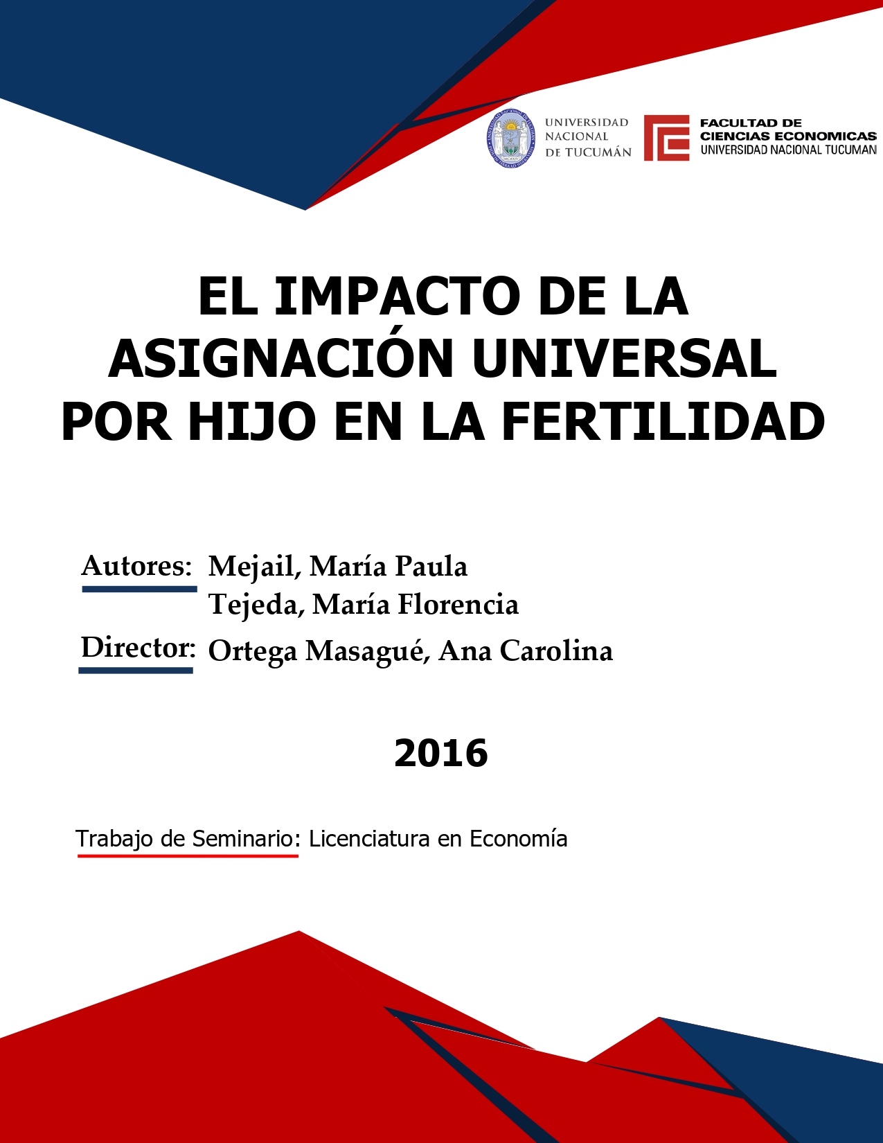 Portada de {{title}}: EL IMPACTO DE LA ASIGNACIÓN UNIVERSAL POR HIJO EN LA FERTILIDAD.pdf