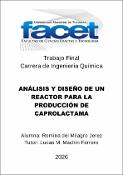 Portada de {{title}}: trab. final 2026 ANÁLISIS Y DISEÑO DE UN REACTOR PARA CAPROLACTAMA, Romina Jerez (1).pdf