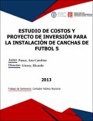 Portada de {{title}}: ESTUDIO DE COSTOS Y PROYECTO DE INVERSIÓN PARA LA INSTALACIÓN DE CANCHAS DE FUTBOL 5.pdf