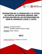 Portada de {{title}}: ESTIMACIÓN DE LA FORMACIÓN Y EL STOCK DE CAPITAL DE ESTADOS UNIDOS UNA ACTUALIZACIÓN DE LAS ESTIMACIONES DE JOHN W. KENDRICK 1929 Y 1979.pdf