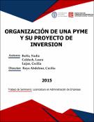 Portada de {{title}}: ORGANIZACIÓN DE UNA PYME Y SU PROYECTO DE INVERSION.pdf